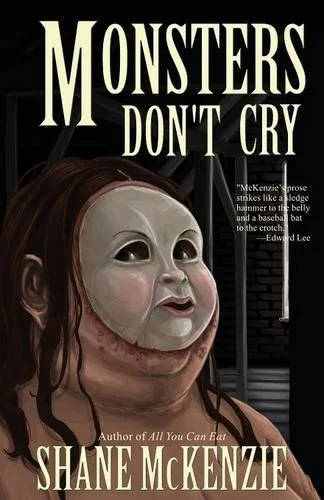 Monsters Don't Cry — Horror Fiction