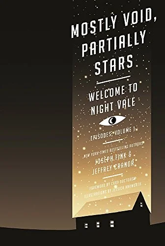 Mostly Void, Partially Stars: Welcome to Night Vale Episodes, Volume 1