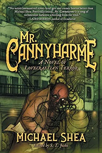Mr. Cannyharme: A Novel of Lovecraftian Terror