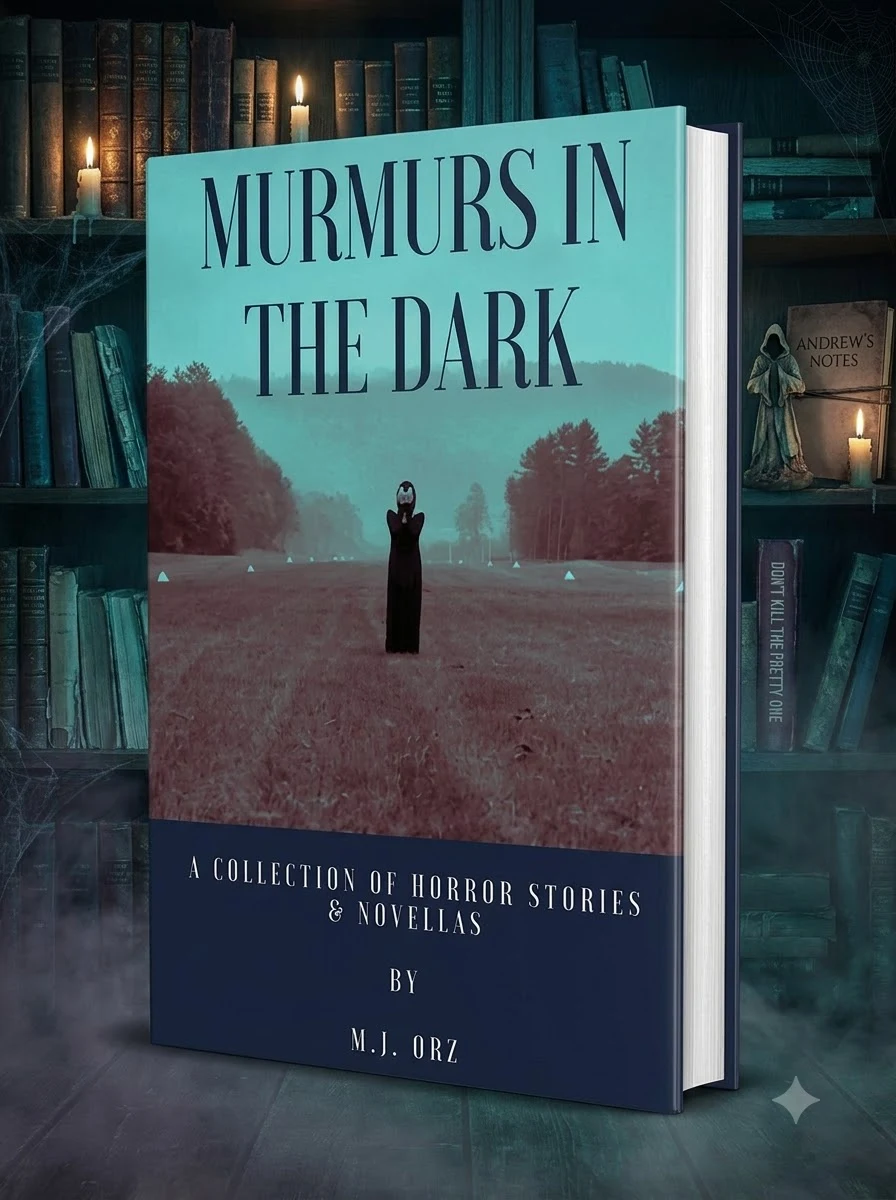 Murmurs In The Dark: A Collection of Horror Stories & Novellas