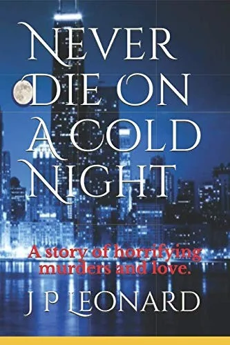 Never Die On A Cold Night