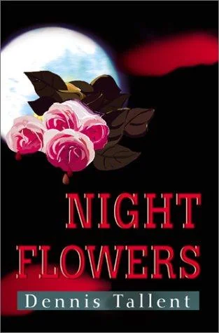 Night Flowers — Horror Fiction