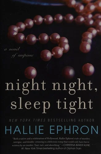Night Night, Sleep Tight: A Novel of Suspense