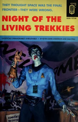 Night of the Living Trekkies — Horror Fiction