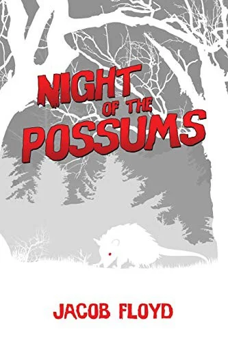 Night of the Possums — Horror Fiction