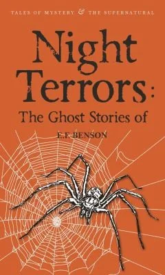 Night Terrors: The Ghost Stories of E.F. Benson (UK) — Ghost Stories