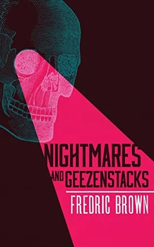 Nightmares and Geezenstacks — Horror Fiction