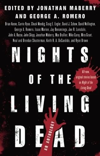 Nights of the Living Dead: An Anthology — Horror Fiction
