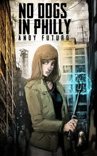 No Dogs in Philly: A Lovecraftian Cyberpunk Noir
