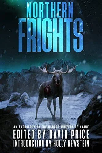 Northern Frights: An Anthology by the Horror Writers of Maine — Horror Fiction