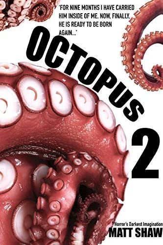 Octopus 2 - An Extreme Horror — Horror Fiction