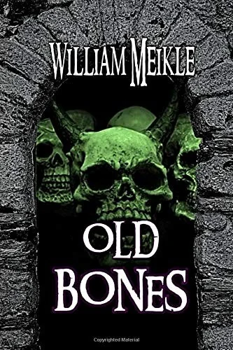 Old Bones: Three Short Stories — Horror Fiction