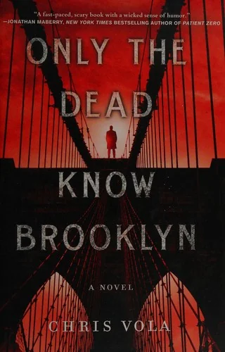 Only the Dead Know Brooklyn