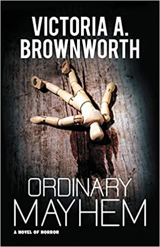 Ordinary Mayhem: A Novel of Horror