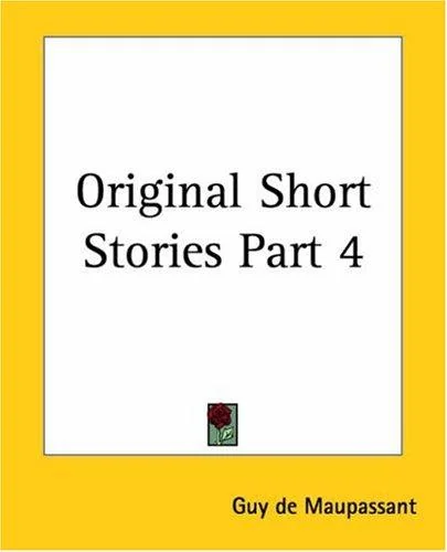 Original Short Stories Part 4