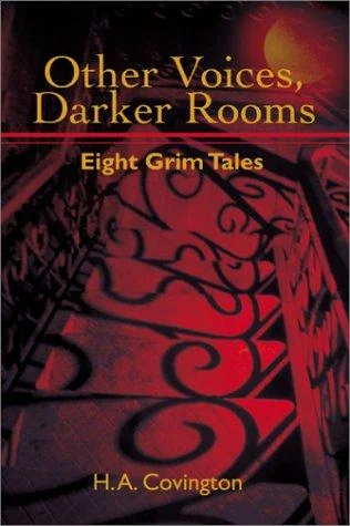 Other Voices, Darker Rooms: Eight Grim Tales — Horror Fiction