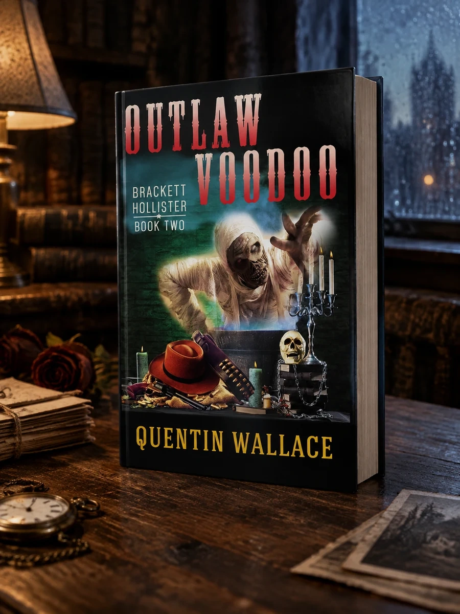 Outlaw Voodoo: Brackett Hollister Book Two