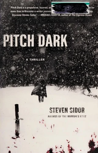 Pitch Dark: A Thriller — Horror Fiction