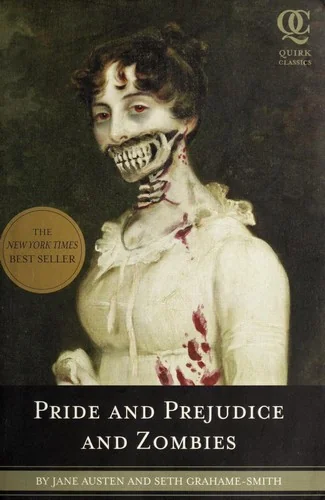 Pride and Prejudice and Zombies