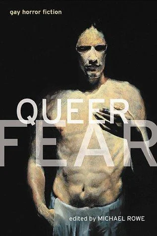 Queer Fear: Gay Horror Fiction