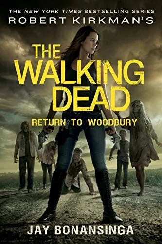 Robert Kirkman's the Walking Dead: Return to Woodbury