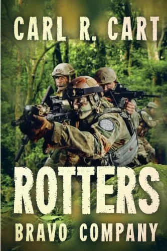 Rotters: Bravo Company