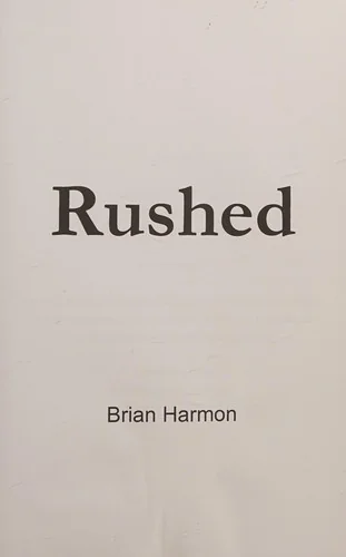 Rushed