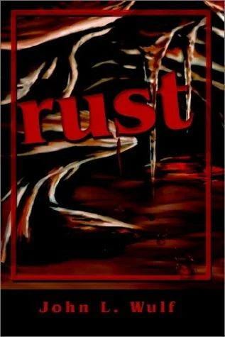 rust — Horror Fiction