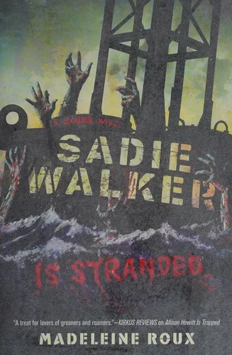 Sadie Walker Is Stranded — Horror Fiction