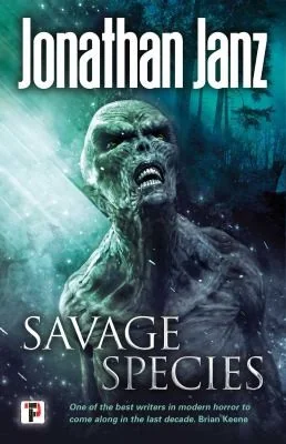 Savage Species — Horror Fiction