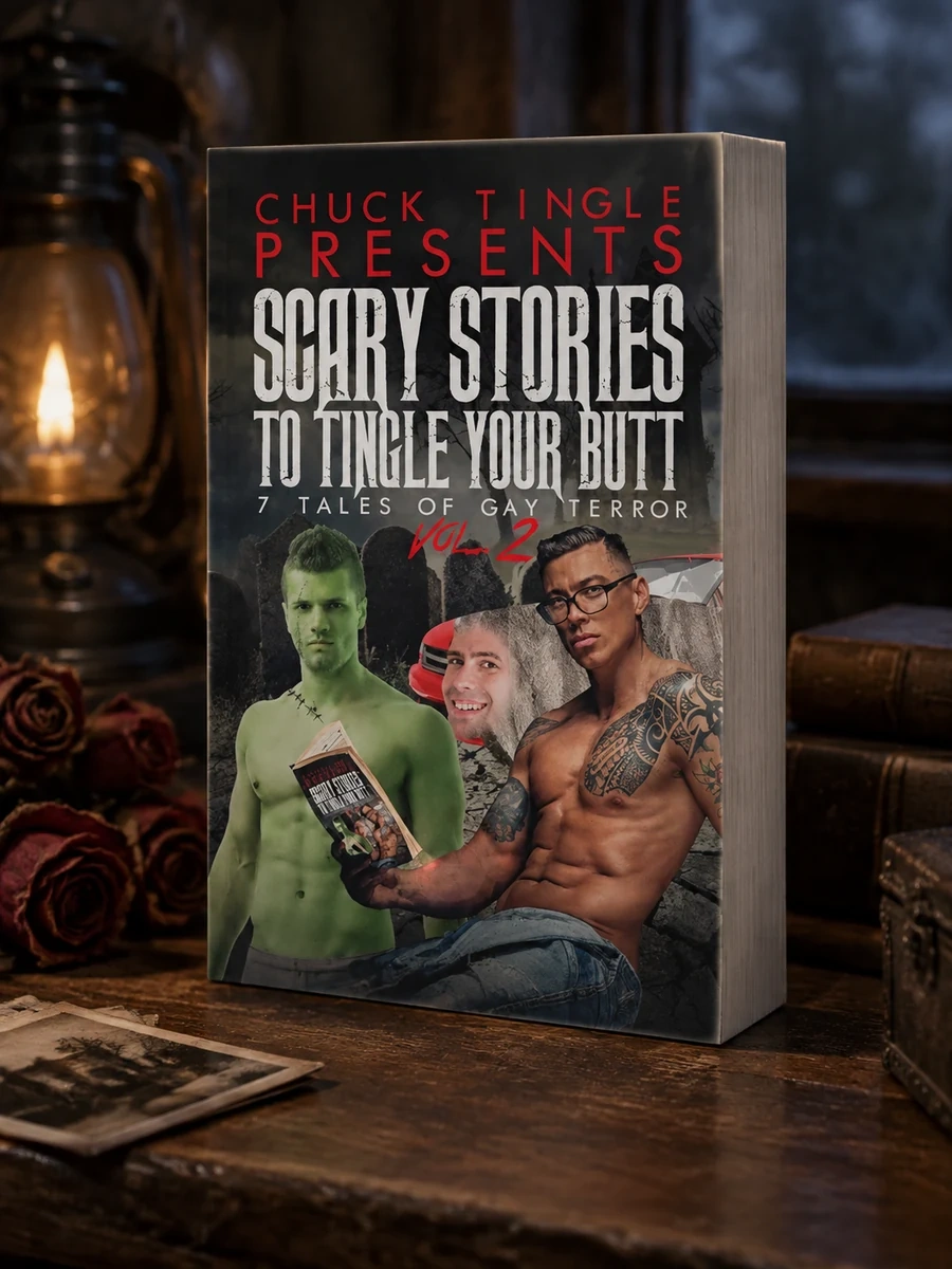 Scary Stories To Tingle Your Butt: 7 Tales Of Gay Terror Vol. 2