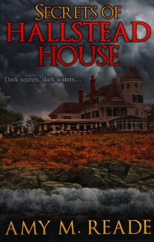 Secrets of Hallstead House — Horror Fiction