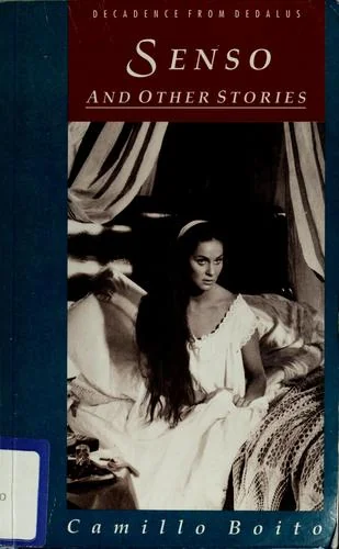 Senso: And Other Stories (Decadence from Dedalus)
