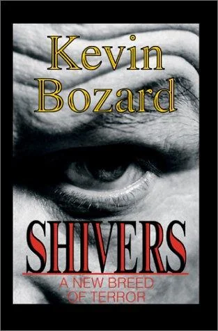 Shivers: A New Breed Of Terror — Horror Fiction