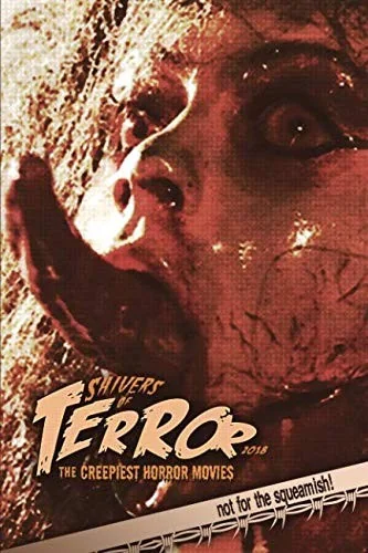 Shivers of Terror 2018: The Creepiest Horror Movies