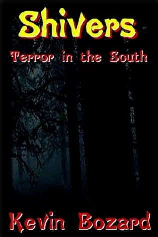 Shivers: Terror in the South