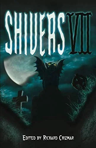 Shivers VII — Horror Fiction