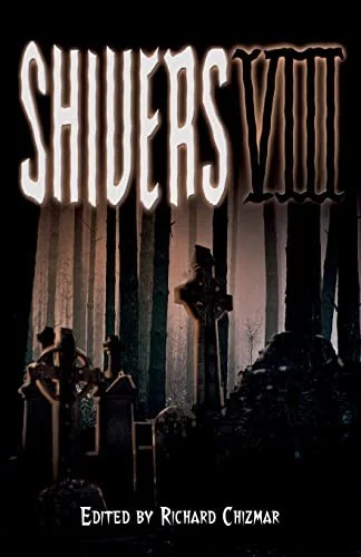 Shivers VIII — Horror Fiction