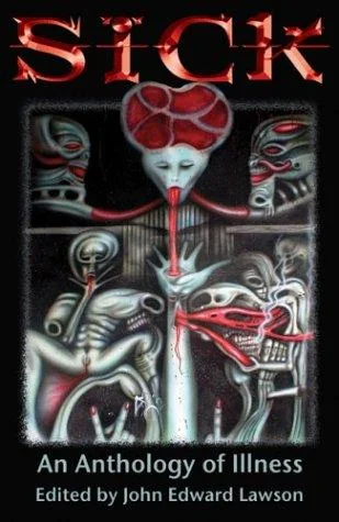 Sick: An Anthology of Illness — Horror Fiction