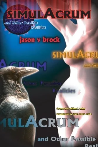 Simulacrum and Other Possible Realities — Horror Fiction