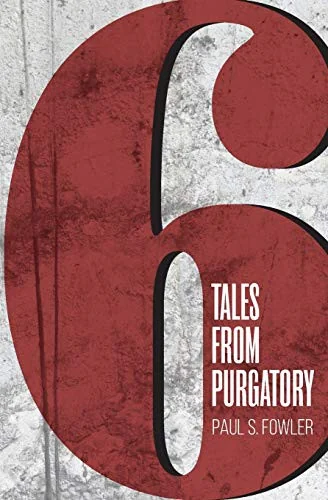 Six Tales from Purgatory — Horror Fiction