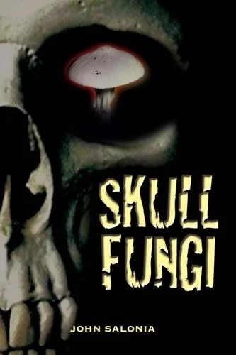 Skull Fungi — Horror Fiction