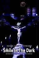 Smile In The Dark: Book II of the Hand of God series