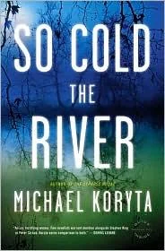 So Cold the River