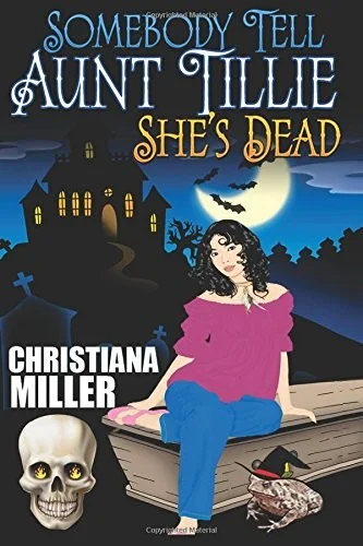Somebody Tell Aunt Tillie She's Dead