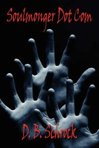 Soulmonger Dot Com — Horror Fiction