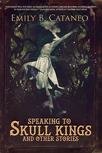 Speaking to Skull Kings and Other Stories — Horror Fiction