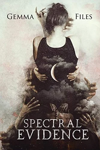 Spectral Evidence — Horror Fiction