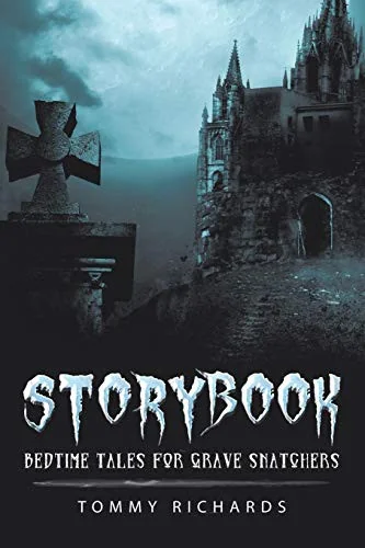 Storybook: Bedtime Tales for Grave Snatchers — Horror Fiction