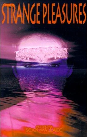 Strange Pleasures